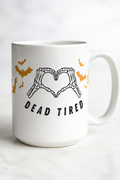 Dead Tired Mug